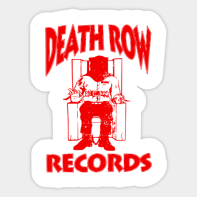 Death Row Records: the legendary label of gangsta rap in the 90s Sticker by wisscreation